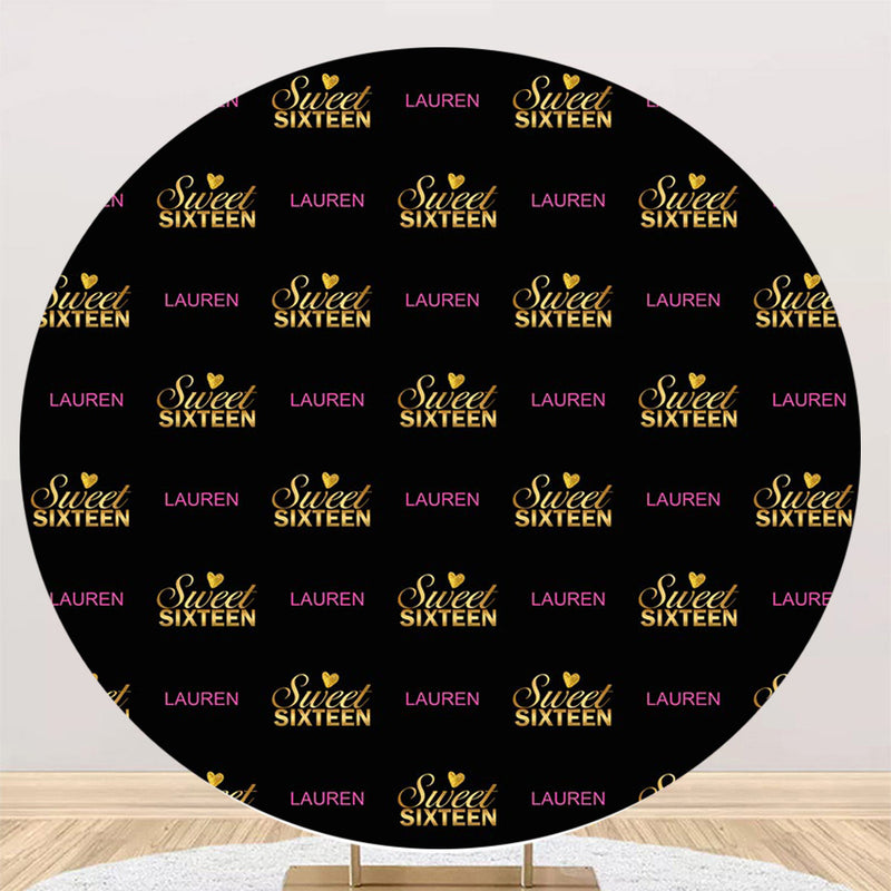 Customize Name Sweet 16th Birthday Round Backdrop Gold Black Girls Birthday Party Decor Circle Cake Table Background